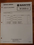 Sanyo M2555-2 Cassette Recorder Original Service Manual. Fixed Price $9.99.