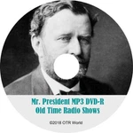 Mr President Old Time Radio Shows 115 Episodes On MP3 Dvd. Fixed Price $10.95.