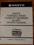 Sanyo M2470 Portable Radio Cassette Recorder Original Service Manual. Fixed Price $24.99.