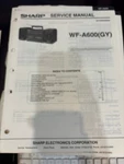 Orig. Sharp WF-A600(GY) WF-A600GY Repair & Service Manual *original*. Fixed Price $13.99.
