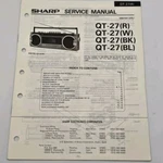 Sharp Service Manual For Cassette Boombox QT-27(R) QT-27(W) QT-27(BK) QT-27(BL). Fixed Price $12.95.