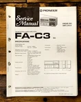 Pioneer FA-C3 Stereo Service Manual *original*. Fixed Price $19.97.
