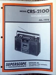 Superscope Model CRS-2100 Am/fm Stereo Cassette Deck, Jul 1978 Service Data. Fixed Price $22.95.