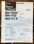 Pioneer SK-100 SK-110 SK-111F Radio Add. Service Manual *original*. Fixed Price $9.97.