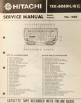Hitachi Model TRK-8080H Service Manual Original. Fixed Price $20.00.
