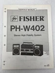 Vintage Original Fisher PH-W402 Stereo Hi System Service Manual Repair. Fixed Price $18.99.