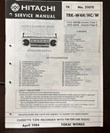 APRIL/84 Hitachi TRK-W4H Cassette Tape Recorder With Service Manual. Fixed Price $20.00.