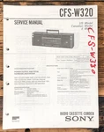 Sony CFS-W320 Radio / Boombox Service Manual *original*. Fixed Price $19.97.