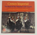 Band Of Her Majesty Lifeguards Crown Imperial Uns 15552 1968 Vinyl Lp Stereo. Fixed Price $18.74.