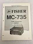 Vintage Original Fisher MC-735 Audio Component System Service Manual Repair. Fixed Price $18.99.