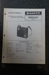 Sanyo M8000 Service Manual. Fixed Price $21.99.