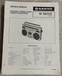 SANYO.SEP/82/ 9830K Portable Stereo Radio Cassette Recorder Service Manual. Fixed Price $20.00.
